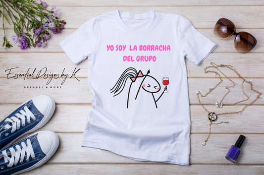 Yo Soy La Borrachona del Grupo T-Shirt